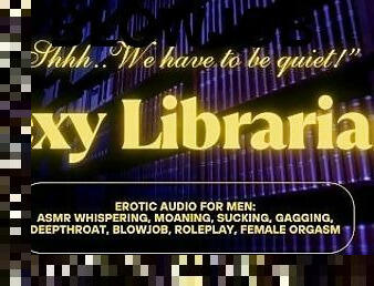 Sexy Librarian wants to Deepthroat & Fuck you in the Library!  ASMR Roleplay  Erotic Audio for Men