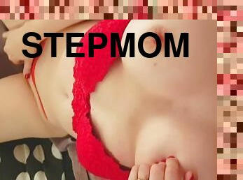 Step mom of my dreams - Wanna fuck my big tits