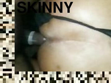 She loves skinny an anal wat more can u ask for