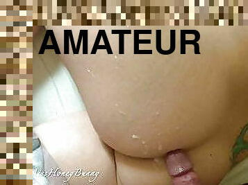 AMATEUR HOMEMADE BIG CUM SHOT ON HER BIG NATURAL ASS