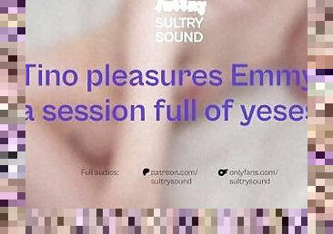 Tino pleasures Emmy in a session full of yeses (preview)