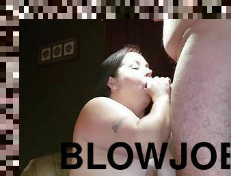 Sexy BBW Sloppy Blowjob