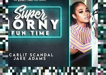 Scarlit Scandal & Jake Adams in Scarlit Scandal & Jake Adams - Super Horny Fun Time