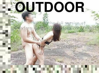 sex in nature, Thai outdoor sex. ????????????????????????????????