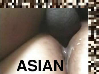 Fucking My Creamy Asian Pussy