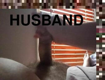 Jerking husband off until massive cum shot