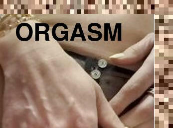 A very intense Orgasm... (my first vidéo...)