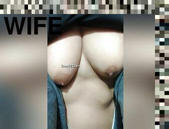 Sexy Wife Showing Her Big Boobs