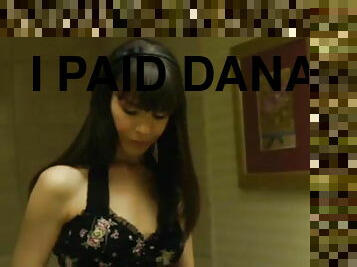 I paid Dana DeArmond for her ass