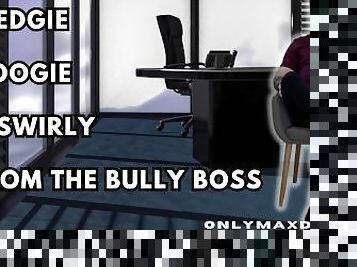 Wedgie noogie & swirly from the bully boss