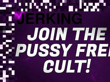 Pussy Free Cult Mantras for Incel Virgins