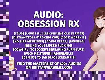 Audio: Obsession RX