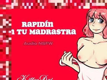 Rápidin con tu madrastra ???? — Erótic Audio Roleplay — KittenDai