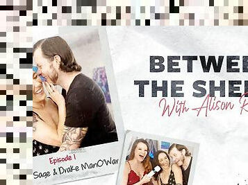 Sinn Sage & Drake ManOWar in Between The Sheets With Alison Rey: Sinn Sage & Drake Manowar