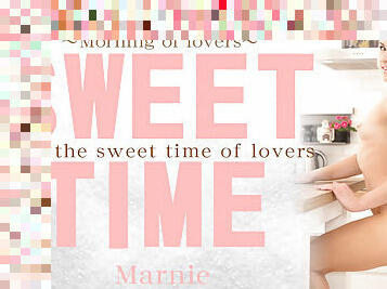 Sweet Time Peep The Sweet Time Of Lovers - Marnie - Kin8tengoku