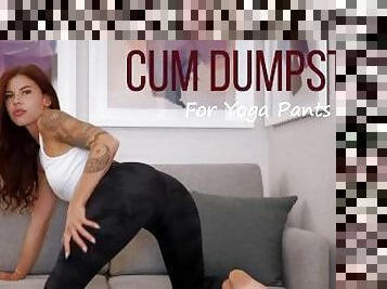 Cum Dumpster For Yoga Pants - Goddess Nova