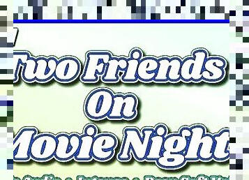 [M4M] Just Two Friends On Movie Night [Erotic Audio] [ASMR] [Deep Soft Soothing Sexy Voice] [Moan]