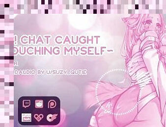 OOPS! Chat caught me touching myself! (and I cum twice)